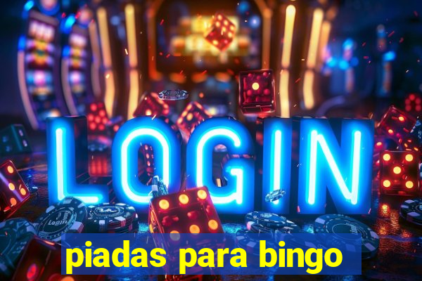 piadas para bingo